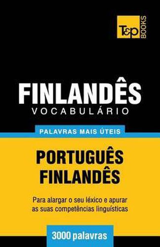 Cover image for Vocabulario Portugues-Finlandes - 3000 palavras mais uteis