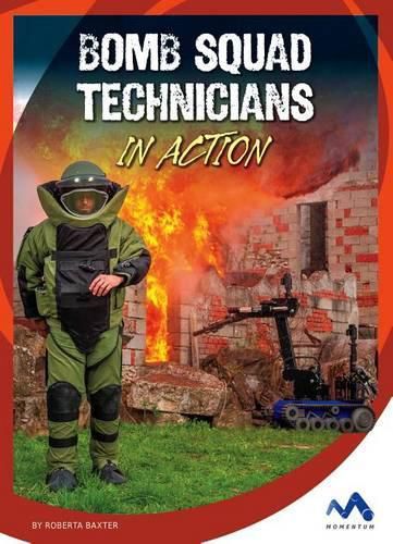 Cover image for Bomb Squad Technicians in Action