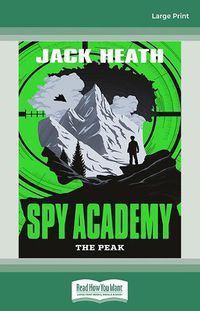 Cover image for The Peak (Spy Academy #1)