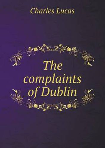 Cover image for The complaints of Dublin