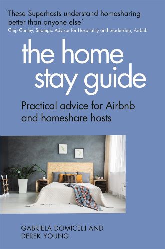 Cover image for The Home Stay Guide: Practical advice for Airbnb and homeshare hosts