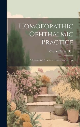 Cover image for Homoeopathic Ophthalmic Practice