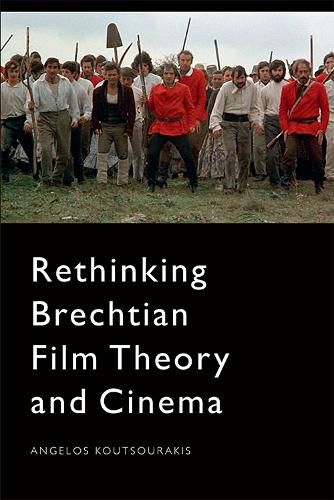 Cover image for Rethinking Brechtian Film Theory and Cinema