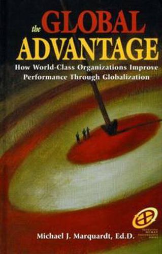 Cover image for The Global Advantage: How World-Class Organizations Improve Performance Through Globalization