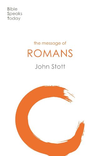 Cover image for The Message of Romans: God's Good News For The World