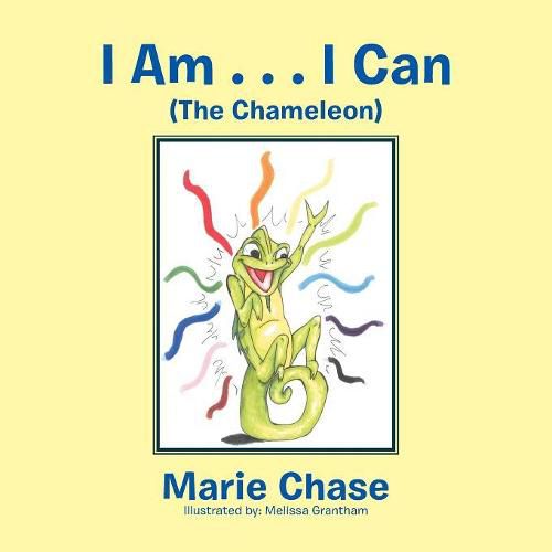 I Am . . . I Can: The Chameleon