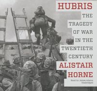 Cover image for Hubris: The Tragedy of War in the Twentieth Century