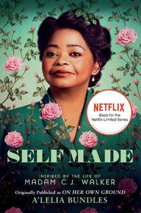 Cover image for Self Made: Inspired by the Life of Madam C.J. Walker