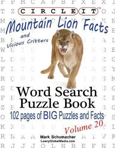 Cover image for Circle It, Mountain Lion and Vicious Critters Facts, Word Search, Puzzle Book