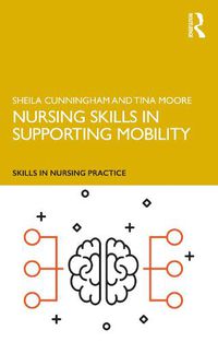 Cover image for Nursing Skills in Supporting Mobility