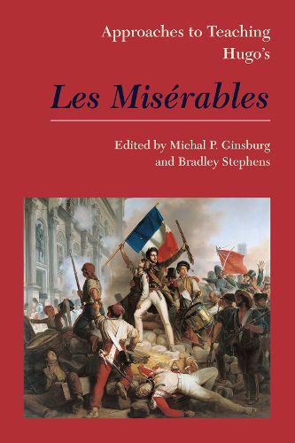 Cover image for Approaches to Teaching Hugo's Les Miserables