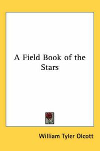 Cover image for A Field Book of the Stars