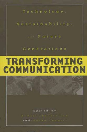 Cover image for Transforming Communication: Technology, Sustainability, and Future Generations
