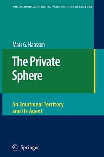 Cover image for The Private Sphere: An Emotional Territory and Its Agent