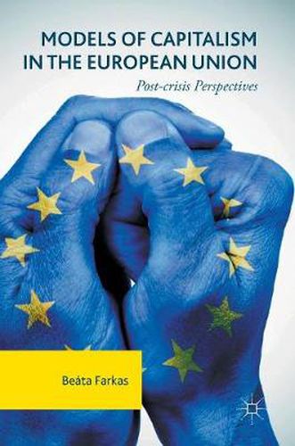 Cover image for Models of Capitalism in the European Union: Post-crisis Perspectives