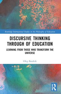 Cover image for Discursive Thinking Through of Education