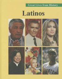 Cover image for Great Lives from History: Latinos-Volume 2