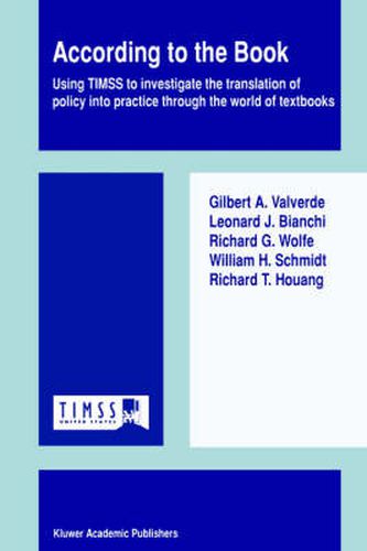 Cover image for According to the Book: Using TIMSS to investigate the translation of policy into practice through the world of textbooks