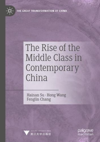 Cover image for The Rise of the Middle Class in Contemporary China