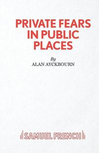 Cover image for Private Fears in Public Places