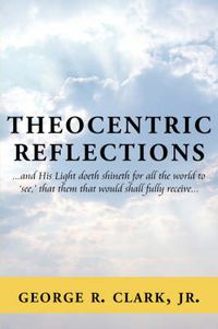 Cover image for Theocentric Reflections