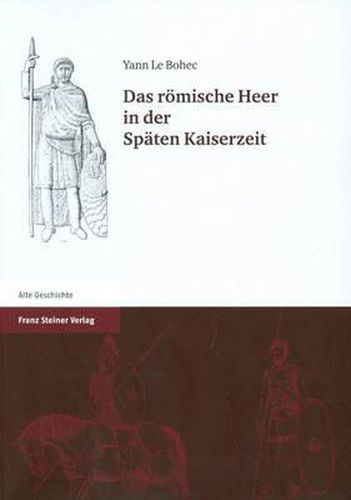 Cover image for Das Romische Heer In der Spaten Kaiserzeit