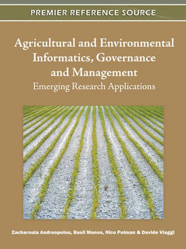 Cover image for Agricultural and Environmental Informatics, Governance and Management: Emerging Research Applications