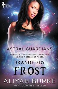 Cover image for Astral Guardians: Branded by Frost