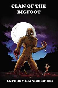 Cover image for Clan of the Bigfoot