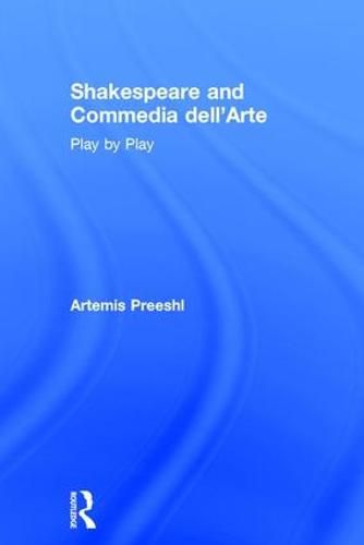 Cover image for Shakespeare and Commedia dell'Arte: Play by Play