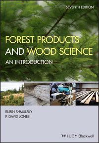 Cover image for Forest Products and Wood Science - An Introduction 7e