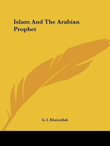 Cover image for Islam and the Arabian Prophet