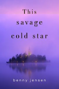 Cover image for This Savage Cold Star