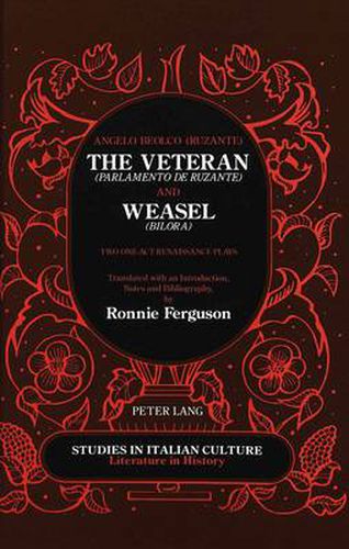 Cover image for The Veteran (Parlamento De Ruzante) and Weasel (Bilora): Two One-Act Renaissance Plays