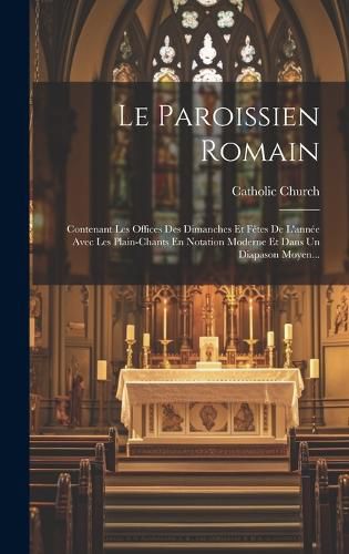 Cover image for Le Paroissien Romain