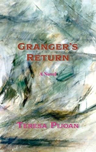 Cover image for Granger's Return, a Novel, Sequel to Granger's Threat