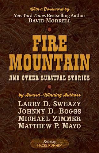 Fire Mountain and Other Survival Stories: A Five Star Quartet