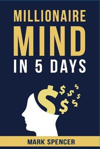 Cover image for Millionaire Mind In 5 Days