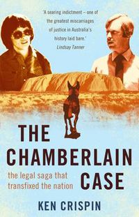 Cover image for The Chamberlain Case: the legal saga that transfixed the nation