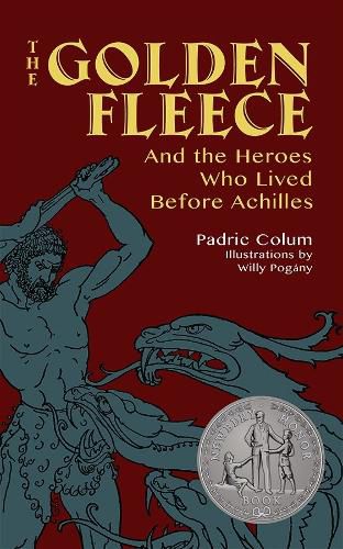 Cover image for The Golden Fleece: And the Heroes Who Lived Before Achilles