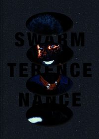 Cover image for Terence Nance: Swarm
