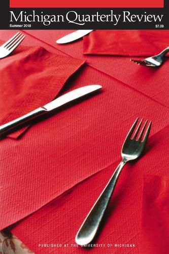 Cover image for Michigan Quarterly Review: Vol. 57, No. 3