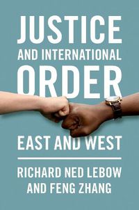 Cover image for Justice and International Order