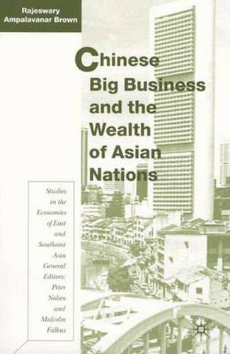 Chinese Big Business and the Wealth of Asian Nations