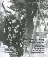 Cover image for The Bruce Lacey Experience - Paintings, Sculptures, Installations, Performances
