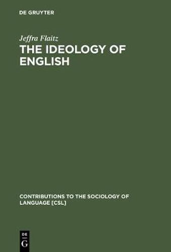 Cover image for The Ideology of English: French Perceptions of English as a World Language