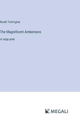 Cover image for The Magnificent Ambersons