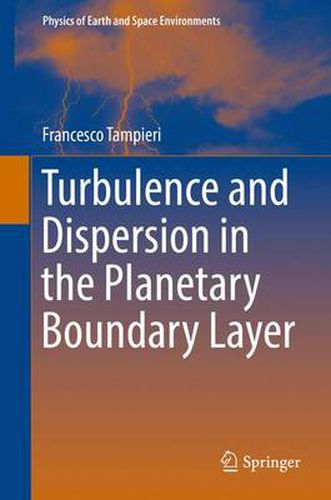 Cover image for Turbulence and Dispersion in the Planetary Boundary Layer