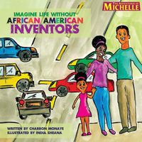 Cover image for Imagine Life Without African-American Inventors