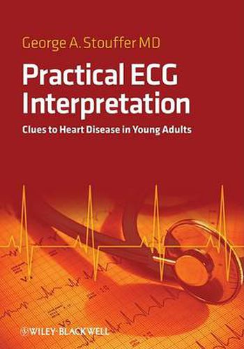 Cover image for Practical ECG Interpretation: Clues to Heart Disease in Young Adults